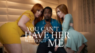 Lauren Phillips, Madi Collins – You Can’t Have Her Without Me