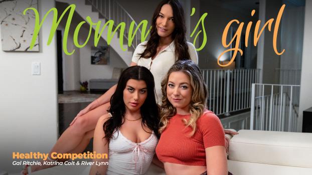 Mommy’s Girl – River Lynn, Katrina Colt & Gal Ritchie