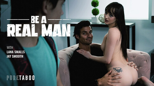 Lana Smalls – Be A Real Man